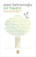 Şiir Hayatın Neresinde?