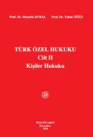 Türk Özel Hukuku Cilt II Kişiler Hukuku Gerçek Ve Tüzel Kişiler 26. Baskı