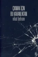 Çıkmak İçin Bu Karanlıktan