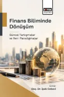 Finans Biliminde Dönüşüm: Güncel Tartışmalar ve Yeni Paradigmalar