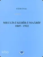 Meclis-i Kebir-i Maarif 1869-1922