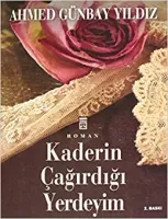 Kaderin Çağırdığı Yerdeyim