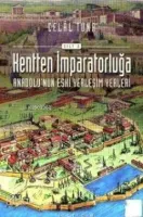 Kentten İmparatorluğa (Cilt 2)