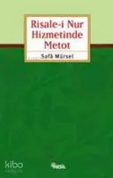 Risale-i Nur Hizmetinde Metod