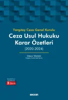 Yargıtay Ceza Genel Kurulu Ceza Usul Hukuku Karar Özetleri (2020–2024)
