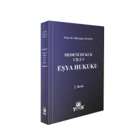 Medeni Hukuk Cilt - V Eşya Hukuku