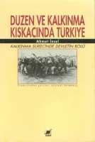 Düzen ve Kalkınma Kıskacında Türkiye