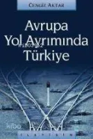 Avrupa Yol Ayrımında Türkiye