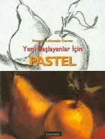 Yeni Başlayanlar İçin Pastel