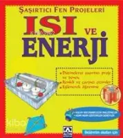 Şaşırtıcı ve Fen Projeleri