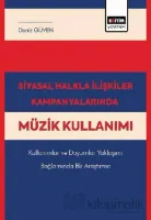 Siyasal Halkla İlişkiler Kampanyalarında Müzik Kullanımı