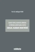 İdari Yargı Kararlarında İstikrar Arayışına Katkı Emsal Karar Doktrini