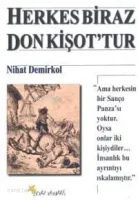 Herkes Biraz Donkişot'tur