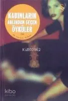Kadınların Aklından Geçen Öyküler