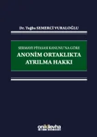 Sermaye Piyasası Kanunu'na Göre Anonim Ortaklıkta Ayrılma Hakkı