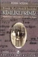 Demir Kafes'ten Plastiğe Kimliklerimiz