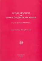 Devlet, Diplomasi ve İnsanın Özgürlük Mücadelesi