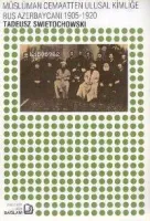 Müslüman Cemaatten Ulusal Kimliğe Rus Azerbaycanı 1905-1920