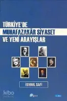 Türkiye'de Muhafazakâr Siyaset ve Yeni Arayışlar