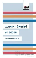 İzlenim Yönetimi ve Beden