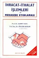 İhracat-ithalat İşlemleri ve Muhasebe Uygulaması