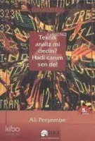 Teknik Analiz mi Dedin? Hadi Canım Sen de! - 4