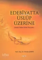 Edebiyatta Üslûp Üzerine