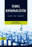 Temel Kriminalistik Kavram – Teori – Uygulama