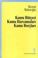 Kamu Bütçesi Kamu Harcamaları Kamu Borçları