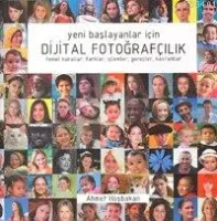 Yeni Başlayanlar İçin Dijital Fotoğrafçılık