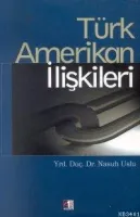 Türk Amerikan İlişkileri
