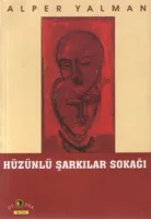 Hüzünlü Şarkılar Sokağı
