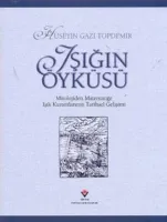 Işığın Öyküsü (Ciltli)