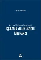 İşçilerin Yıllık Ücretli İzin Hakkı