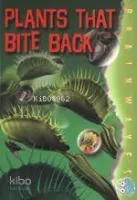 Plants That Bite Back - Akıllı Bitkiler
