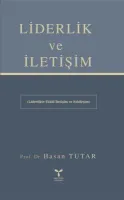 Liderlik ve İletişim (Etkili İletişim ve Etkileşim)