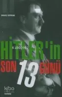 Hitler'in Son 13 Günü