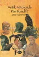 Antik Mitolojide Kim Kimdir'
