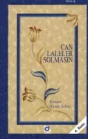 Can Laleler Solmasın