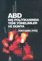 ABD Dış Politikasında Yeni Yönelimler ve Dünya