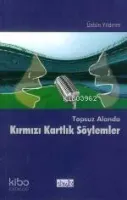 Topsuz Alanda Kırmızı Kartlık Söylemler