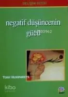 Negatif Düşüncenin Gücü