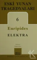 Eski Yunan Tragedyaları 6: Elektra