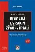 Kıymetli Evrakın Ziyaı ve İptali