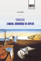Türkçede Zaman, Görünüş ve Kiplik