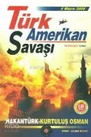 Türk - Amerikan Savaşı