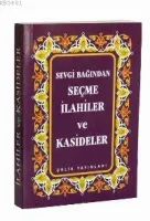 Sevgi Bağından Seçme İlahiler ve Kasideler (cep Boy)
