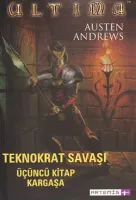 Ultima Teknokrat Savaşı - 3 Kargaşa