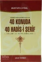 40 Konuda 40 Hadis-i Şerif