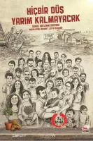 Hiçbir Düş Yarım Kalmayacak : Suruç Katliamı Dosyası